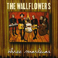 The Wallflowers – Three Marlenas