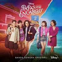 Elenco de Papás por Encargo – Disney Papás por Encargo 2 [Banda Sonora Original]