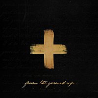 Dan + Shay – From The Ground Up