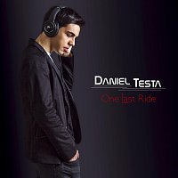 Daniel Testa – One Last Ride