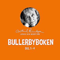 Bullerbyboken - Astrid Lindgren laser och berattar [Del 1-4]