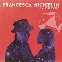 Francesca Michielin – L'amore esiste