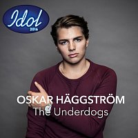 Oskar Haggstrom – The Underdogs