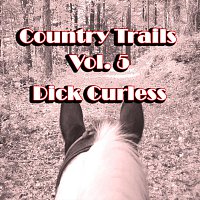 Dick Curless – Country Trails, Vol. 5