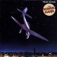 The Ronski Gang – Night Attack