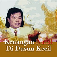 Various  Artists – Kenangan Natal Di Dusun Kecil