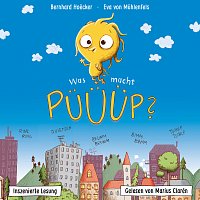 Marius Clarén – Bernhard Hoecker, Eva von Muhlenfels: Was macht Puuup?