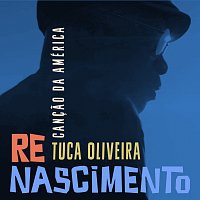 Tuca Oliveira – Cancao Da América (Unencounter)
