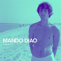 Mando Diao – Train On Fire [Edited]