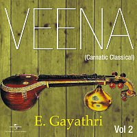 E. Gayathri – Veena (Carnatic Classical) Vol. 2