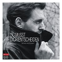 Michael Wolfschmidt – Du musst dich entscheiden