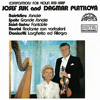 Josef Suk, Dagmar Platilová – Spohr, Donizetti, Saint-Saëns, Rossini, Boieldieu: Skladby pro housle a harfu