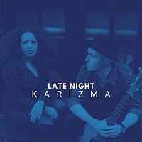 Karizma Duo – Late Night Karizma