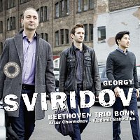 Beethoven Trio Bonn, Artur Chermonov, Vladimir Babeshko – Georgy Sviridov: Chamber Music