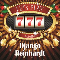 Django Reinhardt – Lets play again