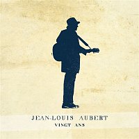 Jean-Louis Aubert – Vingt ans
