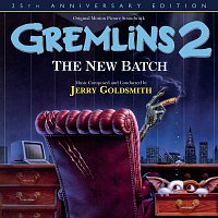 Jerry Goldsmith – Gremlins 2: The New Batch [25th Anniversary Edition / Original Motion Picture Soundtrack]