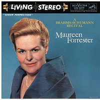 Maureen Forrester – Maureen Forrester - A Brahms-Schumann Recital