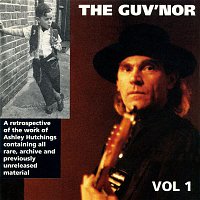Přední strana obalu CD Ashley Hutchings: The Guv'nor Retrospective, Vol. One