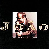 Joao Gilberto – Joao