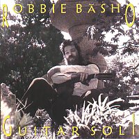 Robbie Basho – Guitar Soli