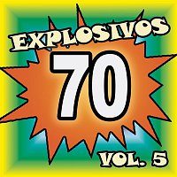 Various  Artists – Explosivos 70, Vol. 5