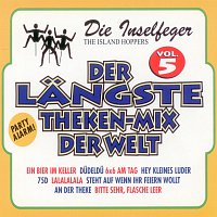 Die Inselfeger – Der la?ngste Theken-Mix der Welt Vol. 5