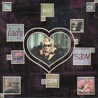 Lady Saw – Raw: The Best Of Lady Saw