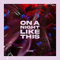 KEiiNO – On A Night Like This