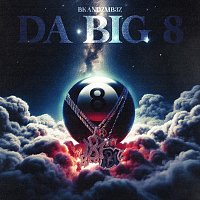 Bkandzmb3z – Da Big 8