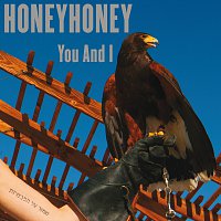 honeyhoney – You And I