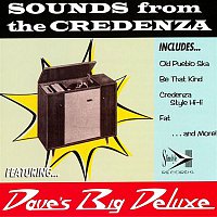 Dave's Big Deluxe – Sounds From The Credenza