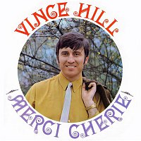 Vince Hill – Merci Cherie (2017 Remaster)