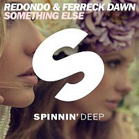 Ferreck Dawn & Redondo – Something Else