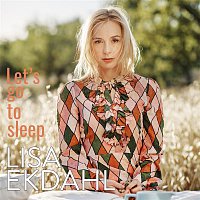 Lisa Ekdahl – Let's Go to Sleep (Single version)