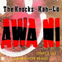 The Knocks & Kah-Lo – Awa Ni (James Hype Remix)