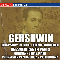 Různí interpreti – Gershwin: Rhapsody in Blue/Piano Concerto/An American in Paris
