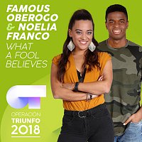 Famous Oberogo, Noelia Franco – What A Fool Believes [Operación Triunfo 2018]