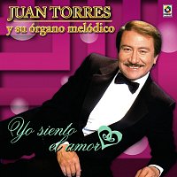 Juan Torres – Yo Siento El Amor