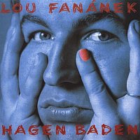 Lou Fanánek Hagen – Hagen Baden