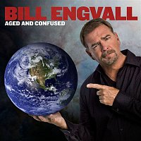 Bill Engvall – Aged And Confused