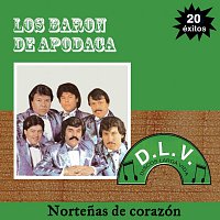 Los Barón De Apodaca – Nortenas de Corazón 20 Exitos