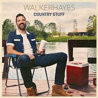 Walker Hayes – Country Stuff