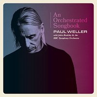 Přední strana obalu CD Paul Weller - An Orchestrated Songbook With Jules Buckley & The BBC Symphony Orchestra