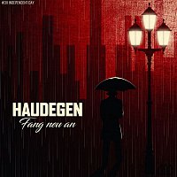 Haudegen – Fang neu an [#011 Independent Day]
