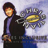 Dennie Christian – Alles inclusive - 14 neue Hits und 4 Bonus-Titel