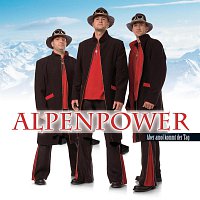 Alpenpower – Aber amol kommt der Tag