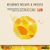Residence DeeJays, Frissco – Watch the Sun