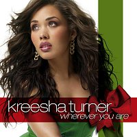 Kreesha Turner – Wherever You Are
