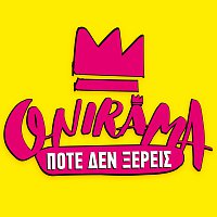 Onirama – Pote Den Xeris